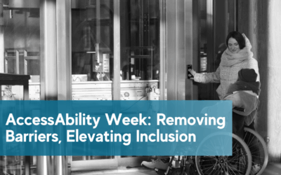 National AccessAbility Week: Removing Barriers, Elevating Inclusion